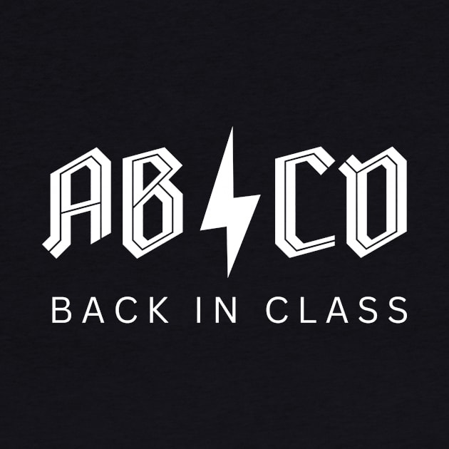 Teacher Shirt ABCD Back in Class Retro Vintage Rock and Roll Style by S.Fuchs Design Co.